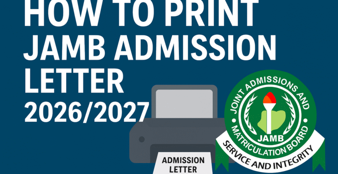 How to Print JAMB Admission Letter 2026