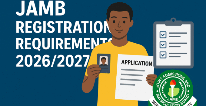 JAMB Registration Requirements For 2026/2027