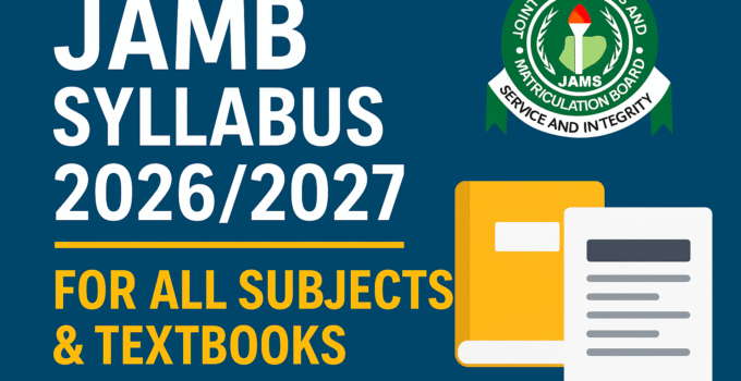 JAMB Syllabus 2026/2027 For All Subjects & Textbooks [IBASS System]