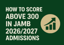 How To Score Above 300 In JAMB 2026/2027