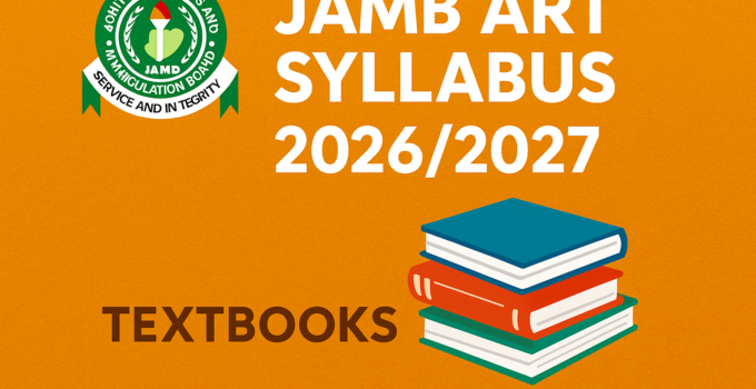 JAMB Art Syllabus 2026/2027 & Textbooks
