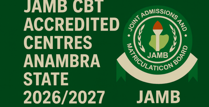 JAMB CBT Accredited Centres in Anambra State 2026/2027