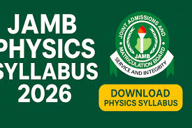 JAMB Physics Syllabus 2026/2027 & Textbooks